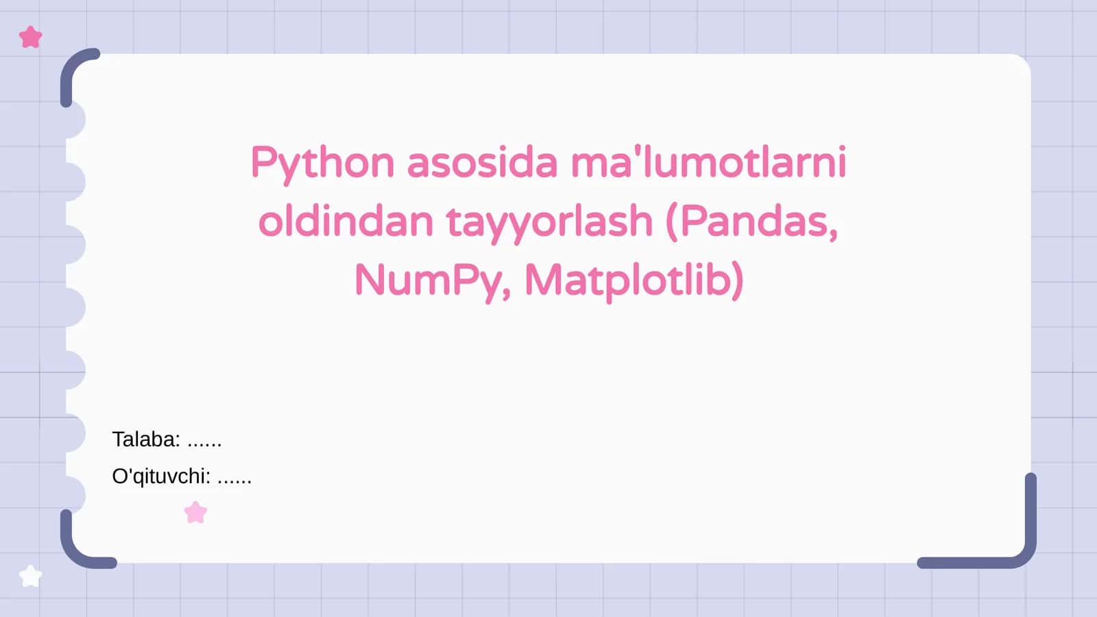 Ma'lumotlarni oldindan tayyorlash Python asosida (Pandas, NumPy, Matplotlib)