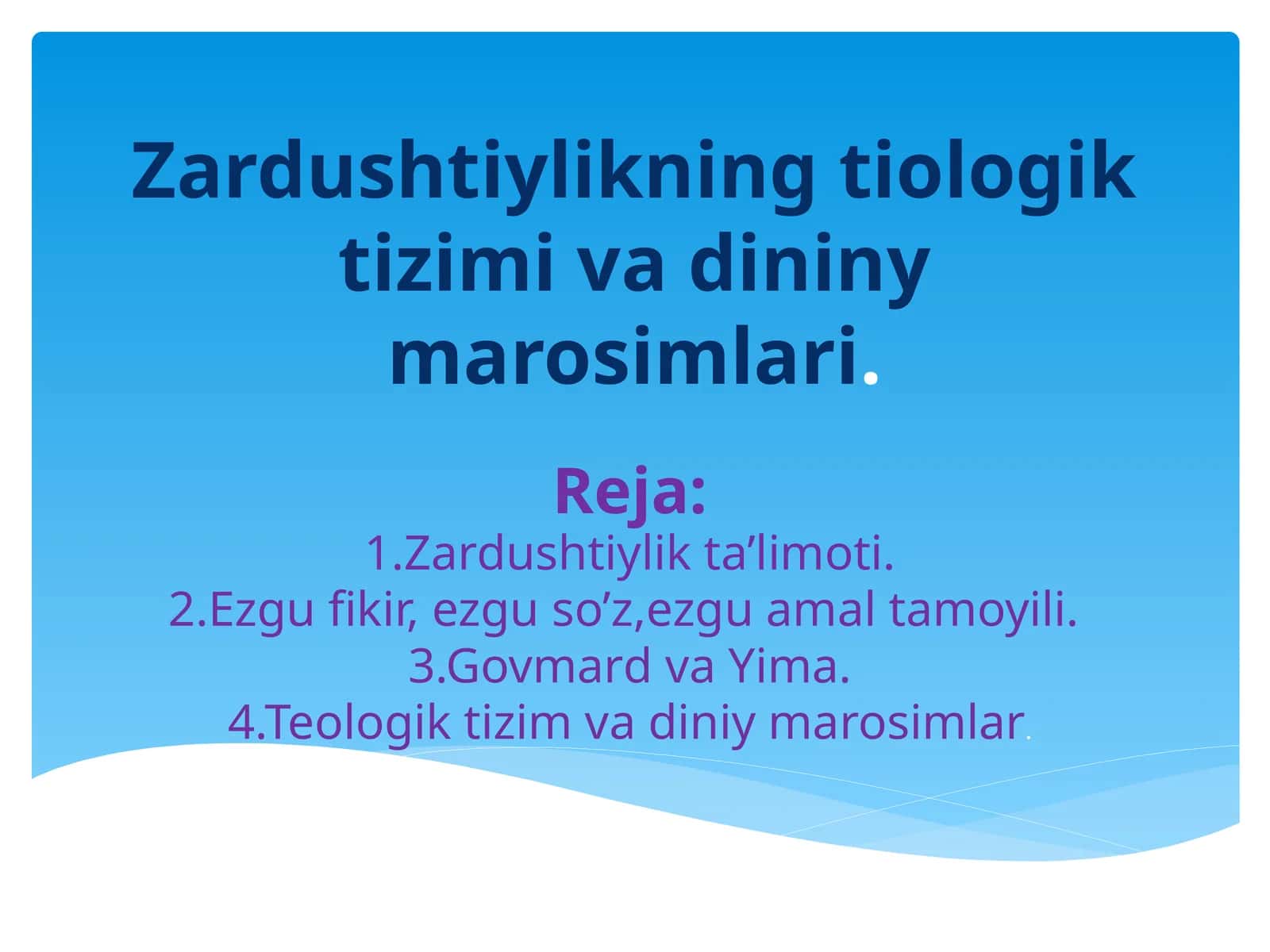 Zardushtiylikningtiologiktizimivadininymarosimlari