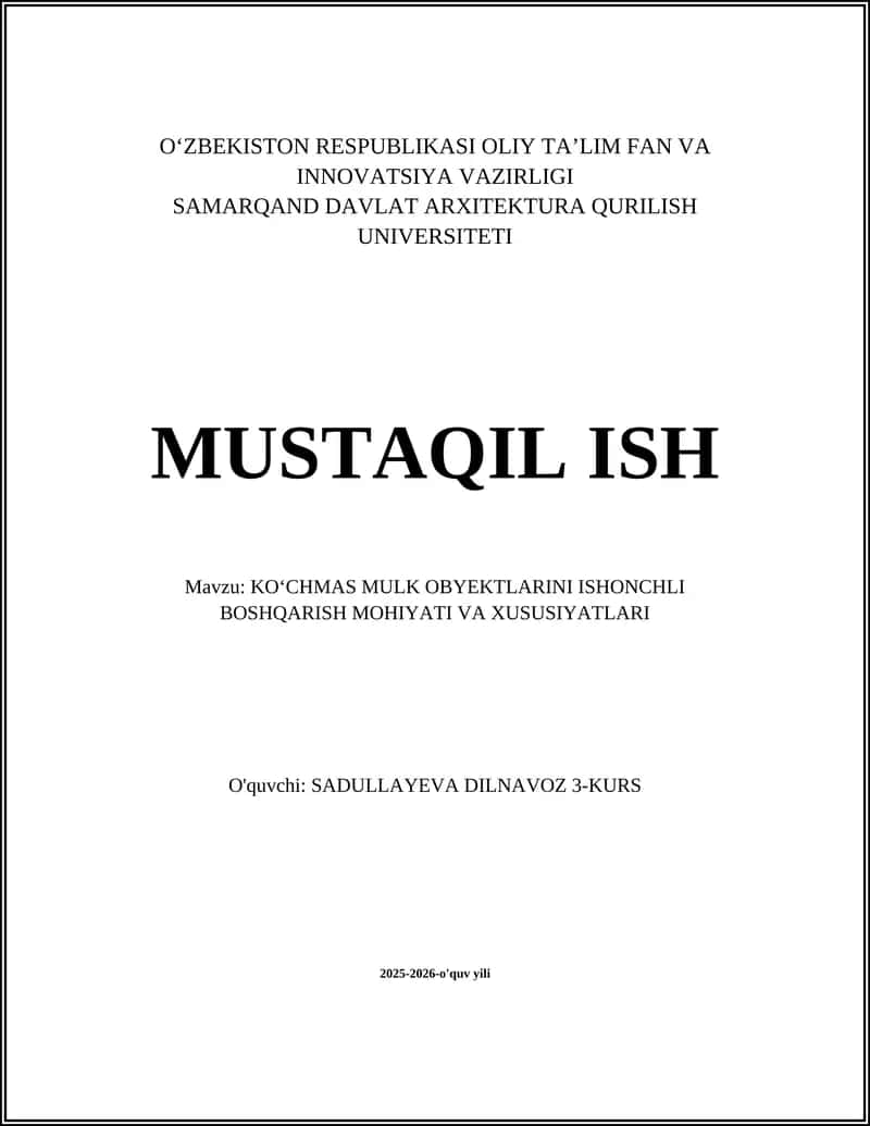 KOʻCHMAS MULK OBYEKTLARINI ISHONCHLI BOSHQARISH MOHIYATI VA XUSUSIYATLARI