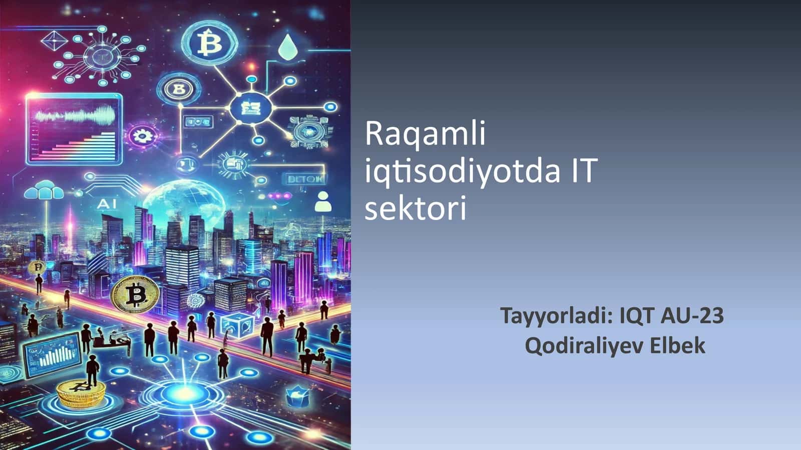 Raqamli iqtisodiyotda IT sektori