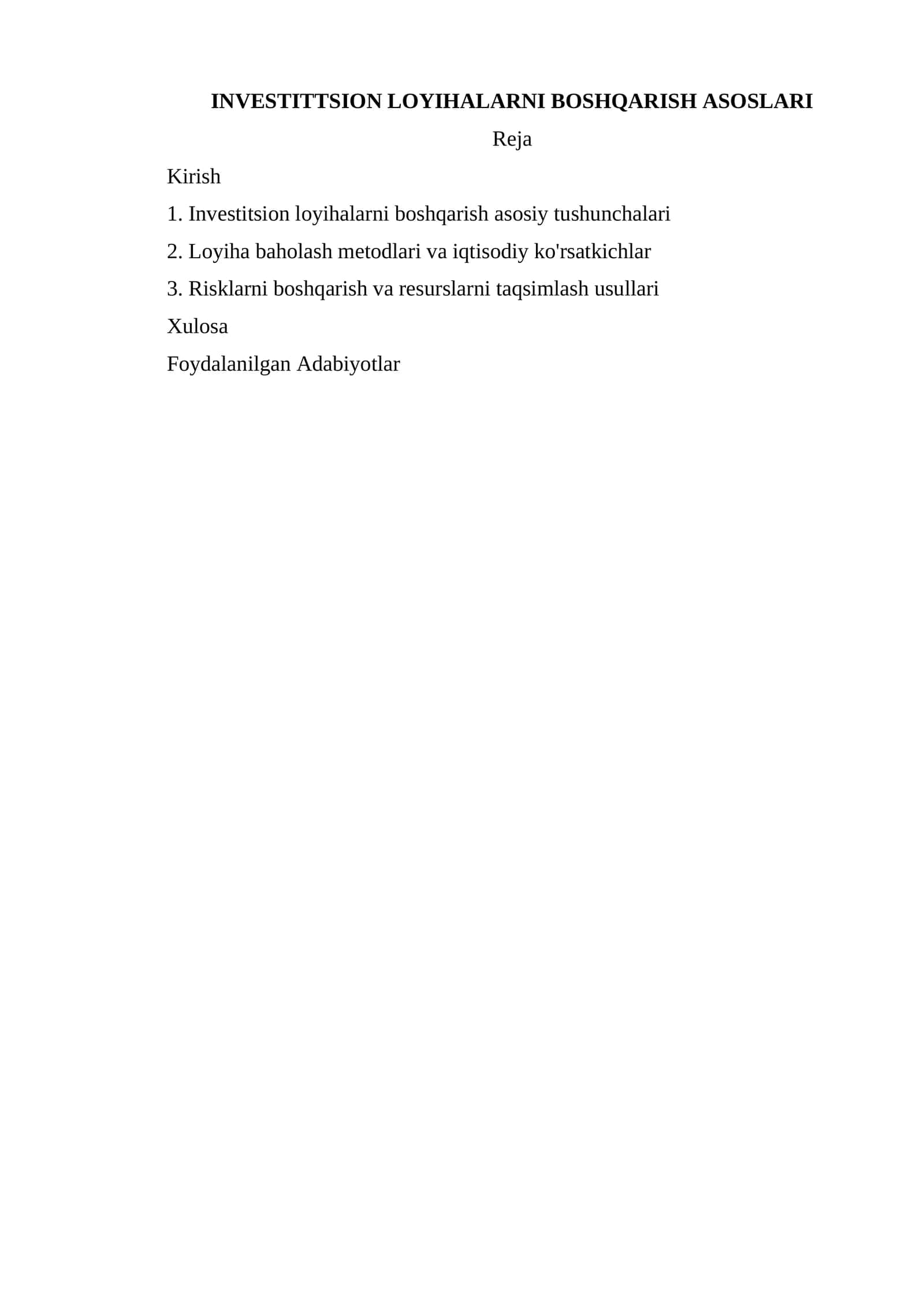 INVESTITTSION LOYIHALARNI BOSHQARISH ASOSLARI