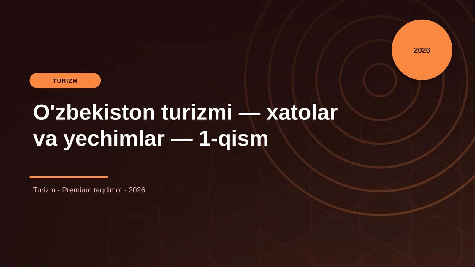 O'zbekiston turizmi - xatolar va yechimlar - 1-qism