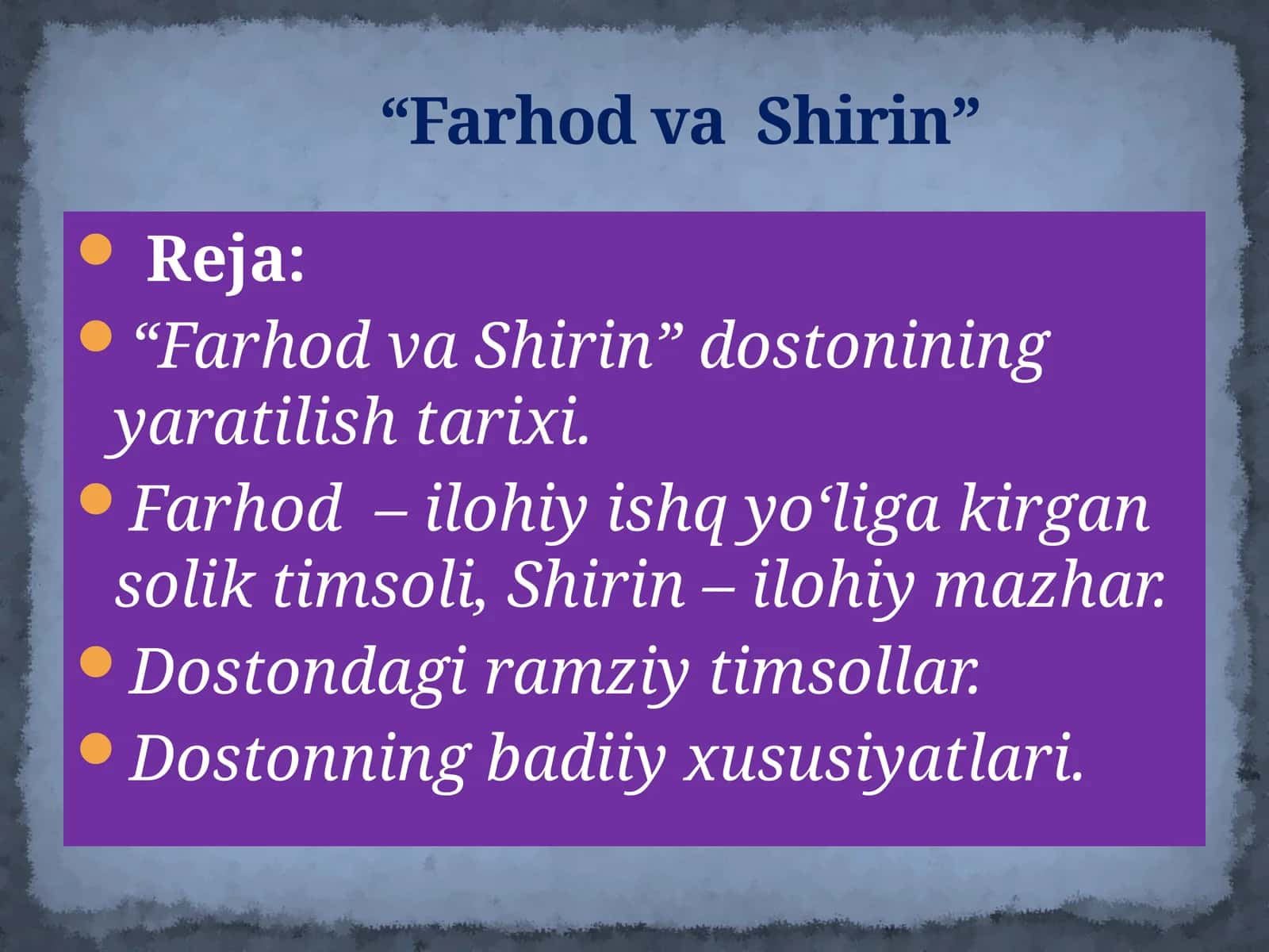 Farhod va Shirin dostoni sharxi