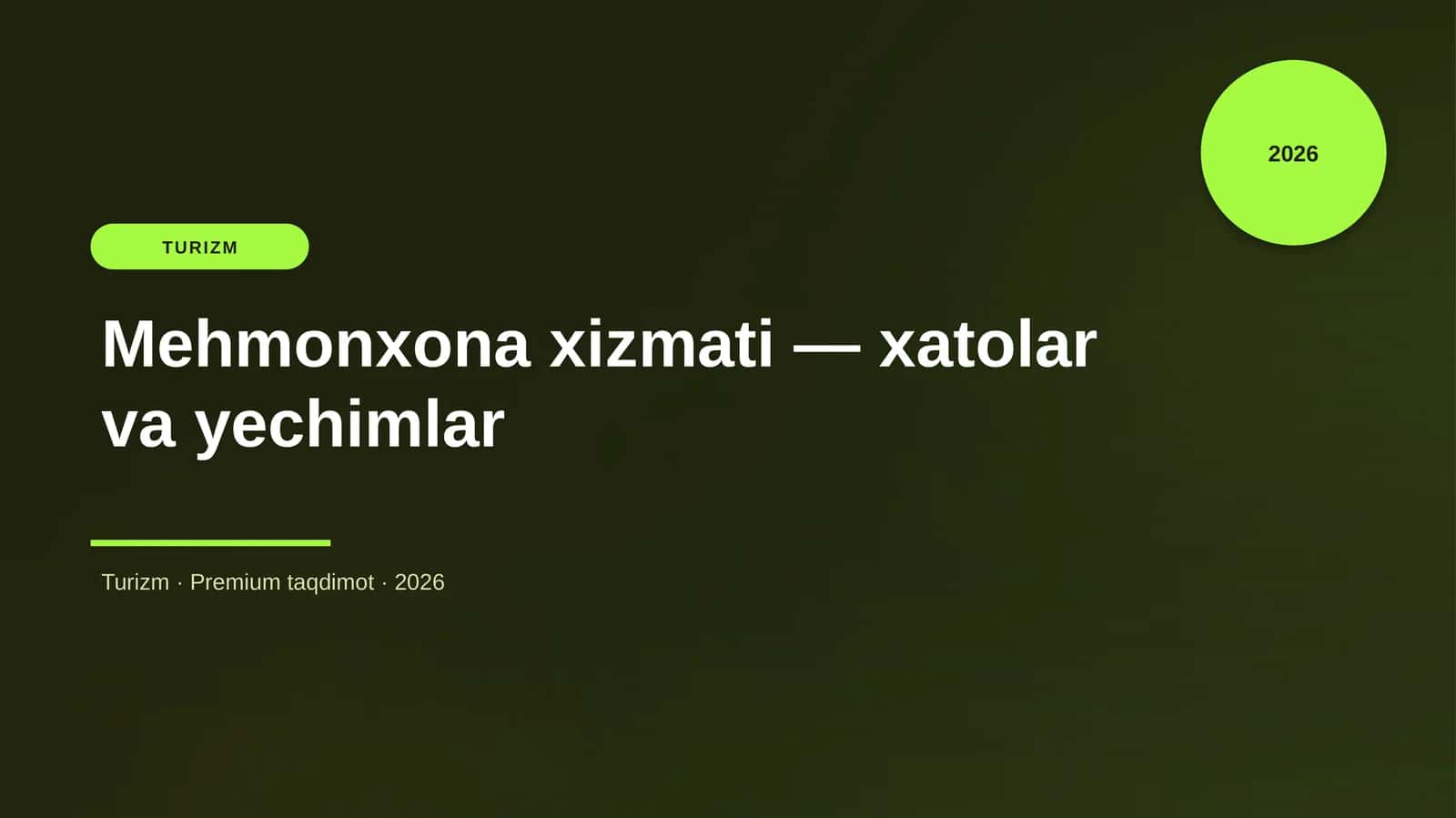 Mehmonxona xizmati — xatolar va yechimlar