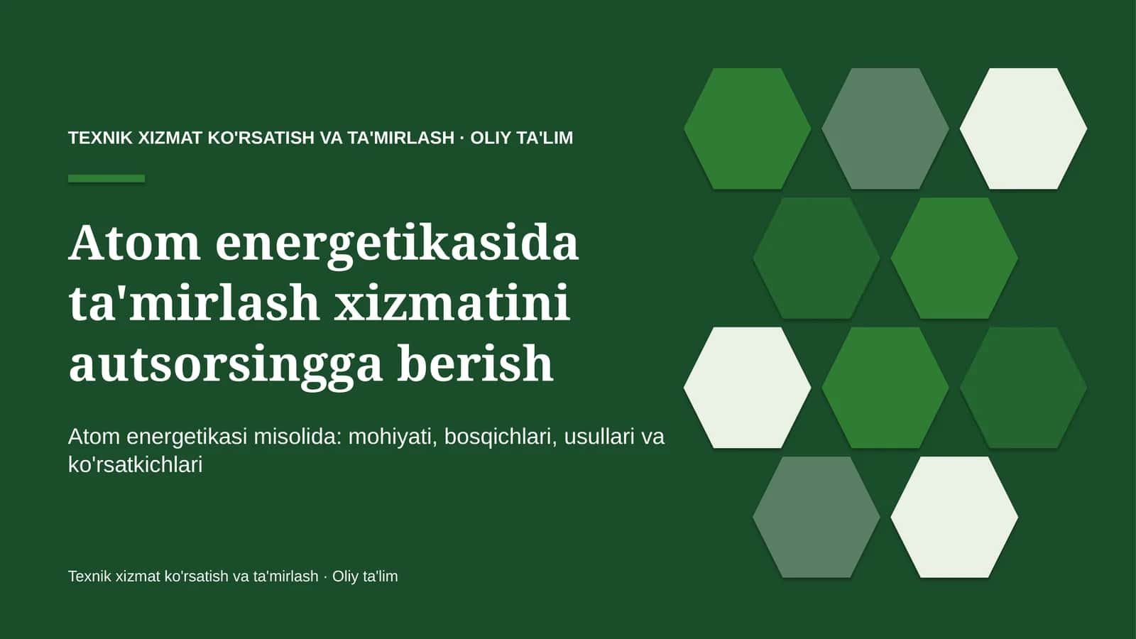 atom energetikasida ta'mirlash xizmatini autsorsingga berish 8471