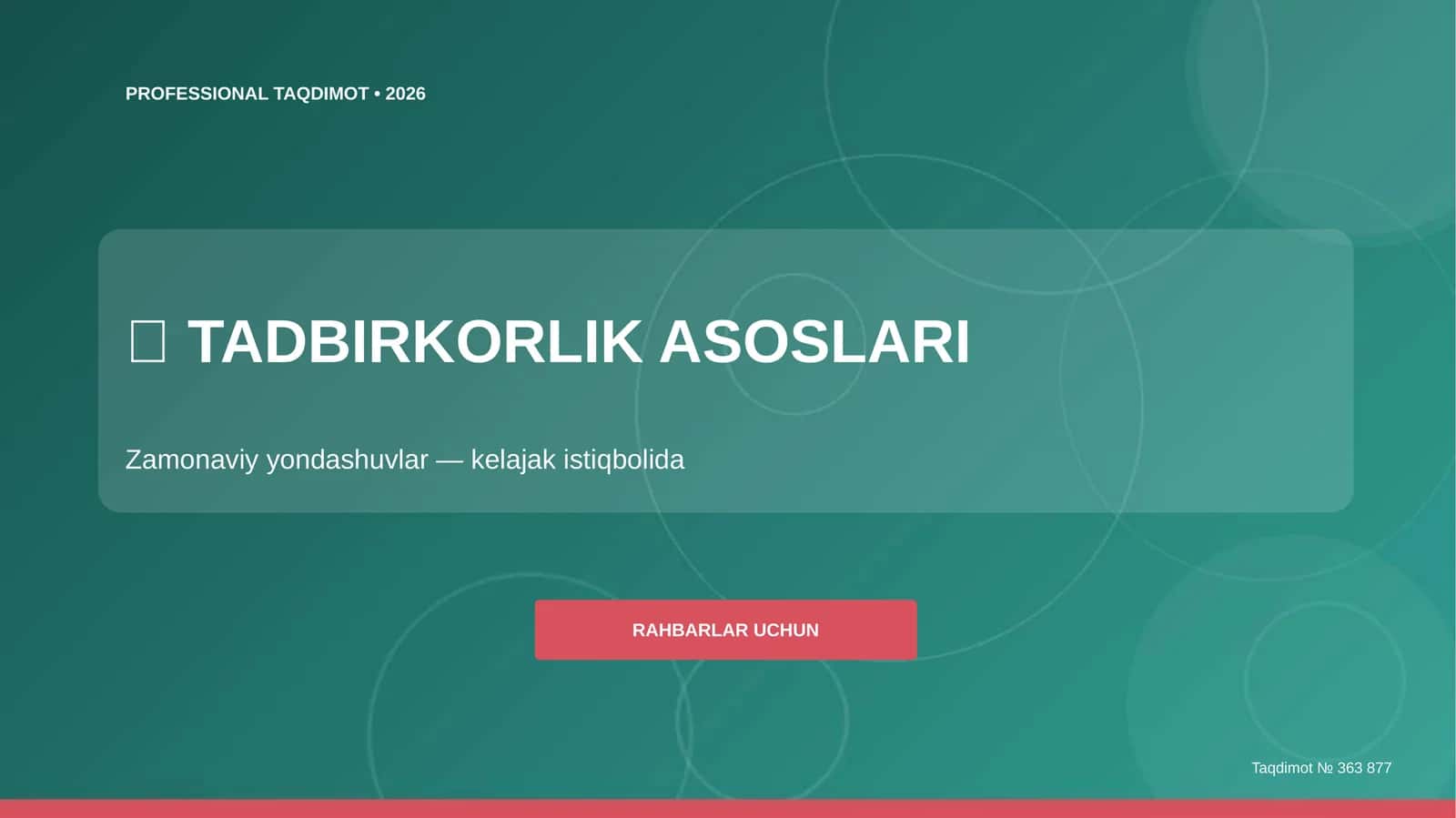 Tadbirkorlik asoslari: zamonaviy yondashuvlar (kelajak istiqbolida) [rahbarlar uchun]