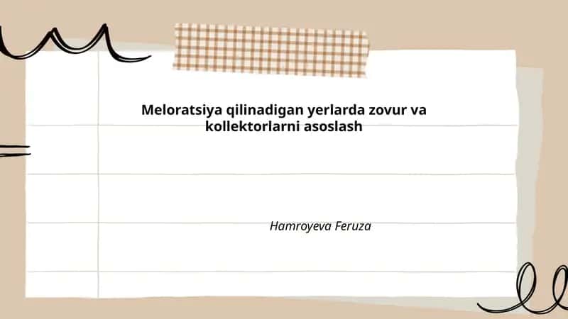 Melioratsiya qilinadigan yerlarda zovur va kollektorlarni asoslash