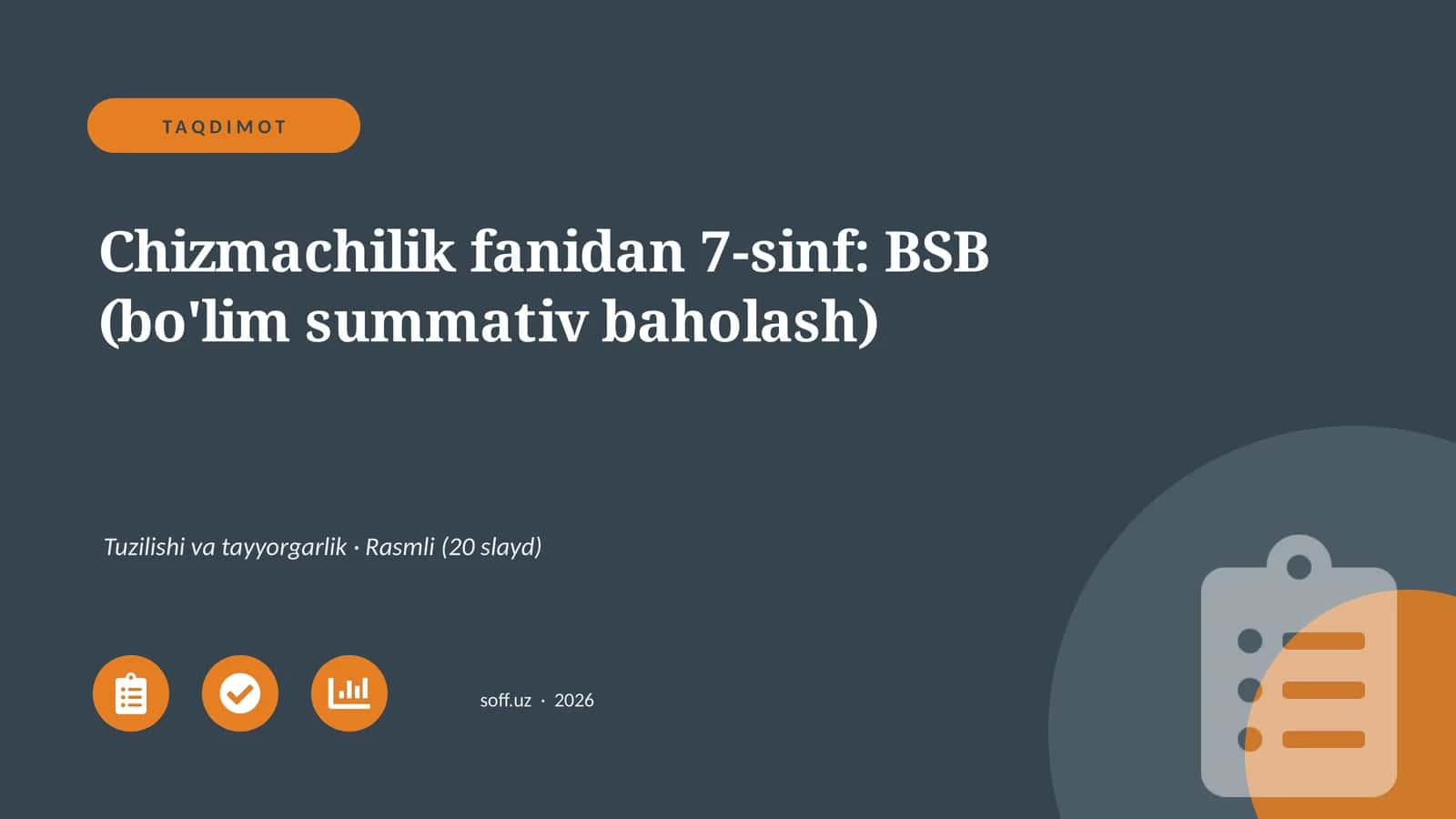 Chizmachilik fanidan 7-sinf: BSB (bo'lim summativ baholash)