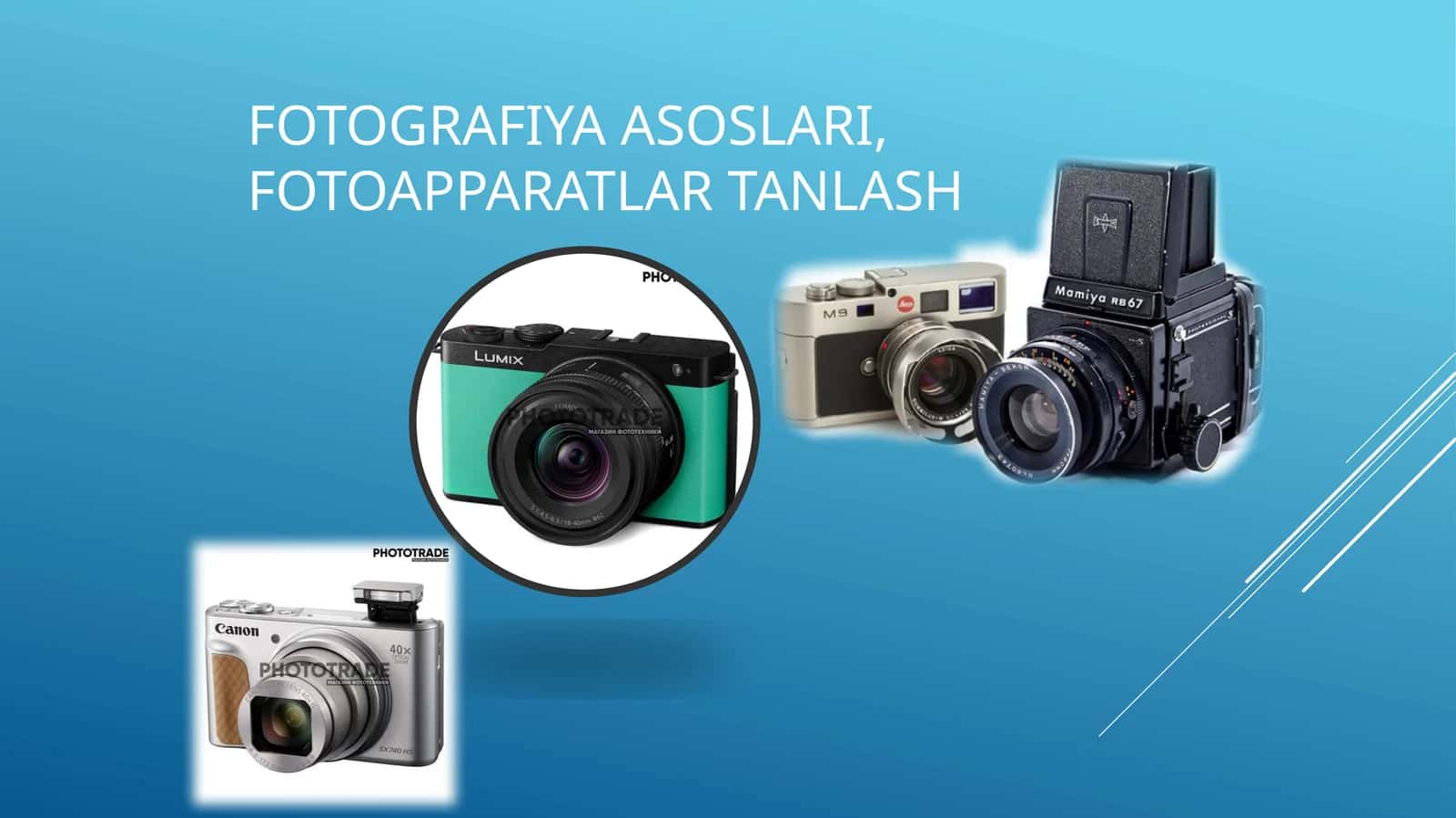 Przentatsiya: Fotografiya asoslari, fotoapparatlar tanlash