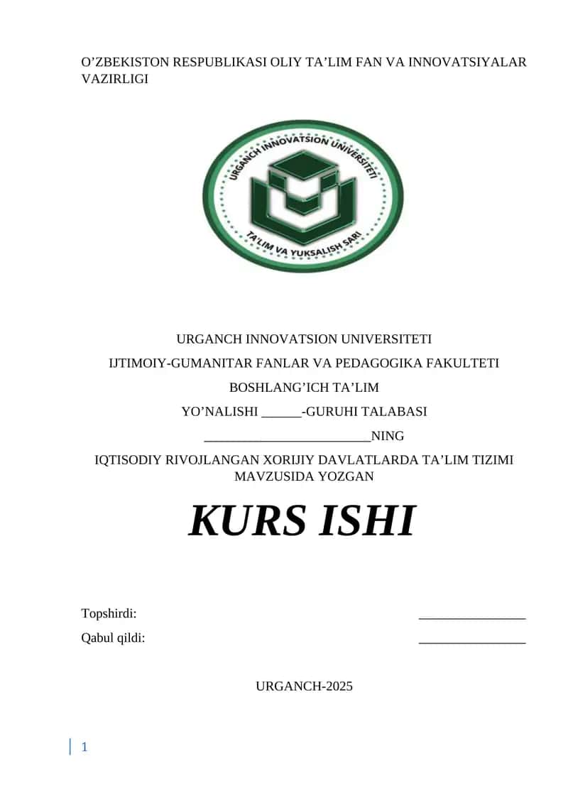 IQTISODIY RIVOJLANGAN XORIJIY DAVLATLARDA TA’LIM TIZIMI MAVZUSIDA YOZGAN KURS ISHI