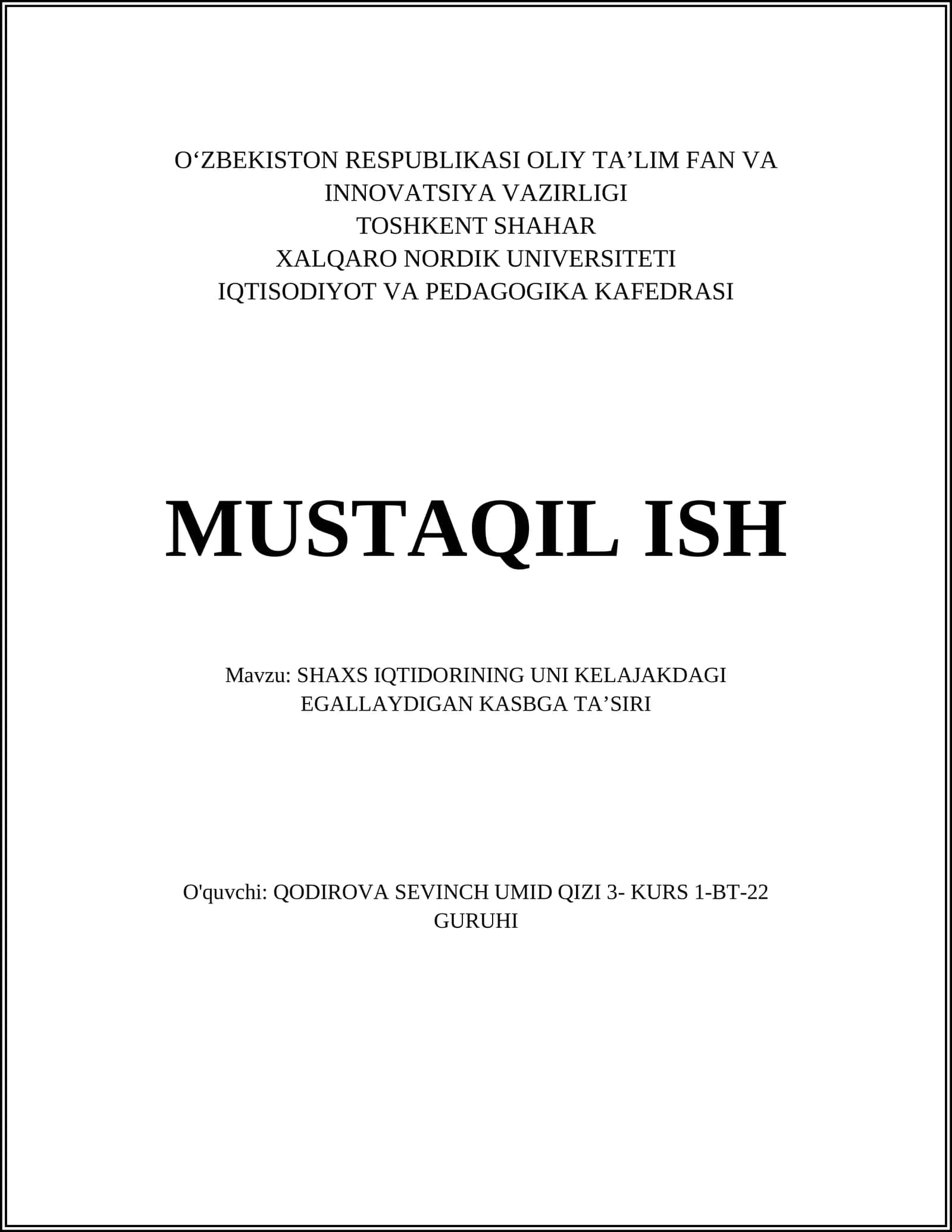SHAXS IQTIDORINING UNI KELAJAKDAGI EGALLAYDIGAN KASBGA TAʼSIRI