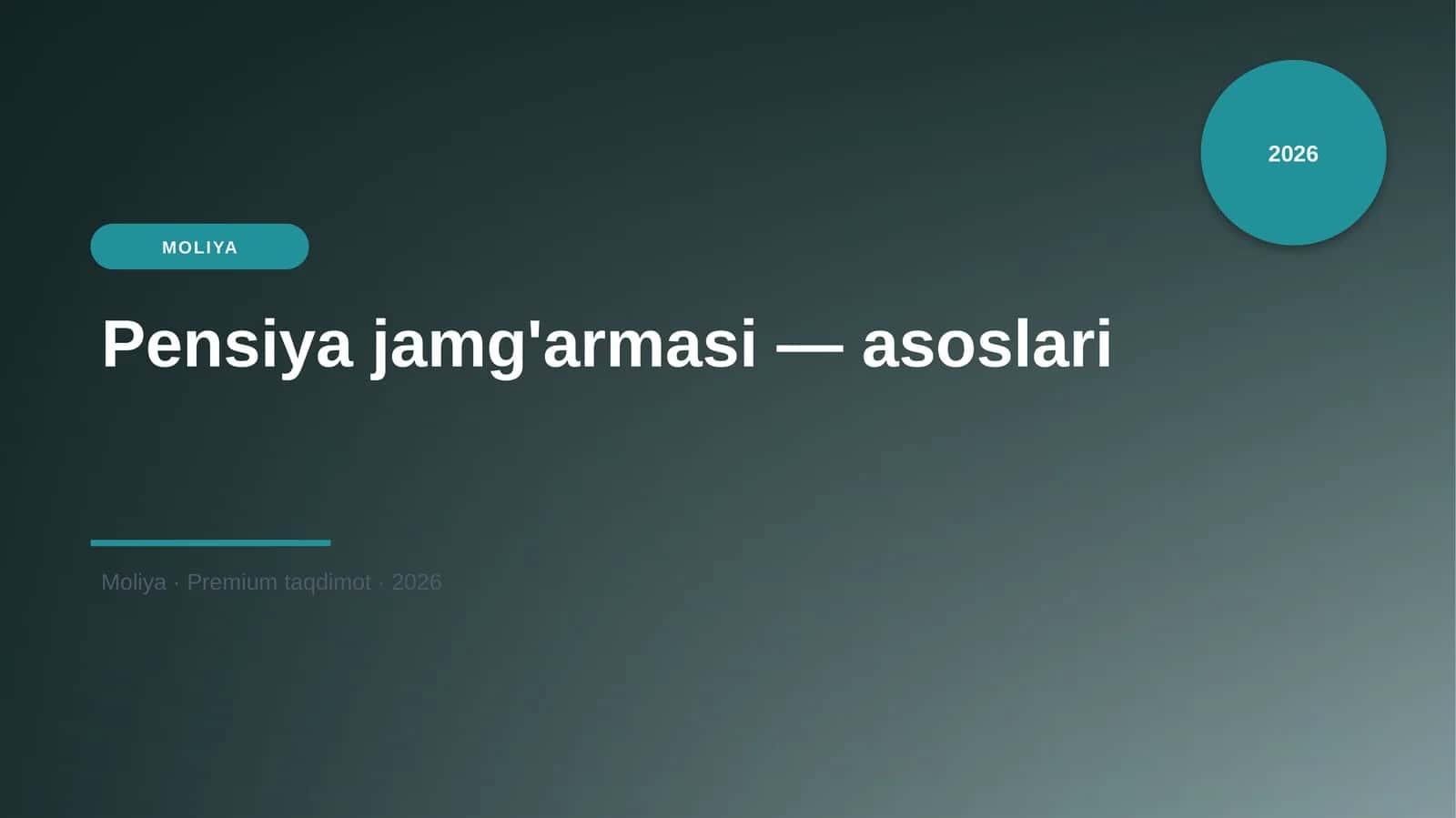 Pensiya jamg'armasi — asoslari