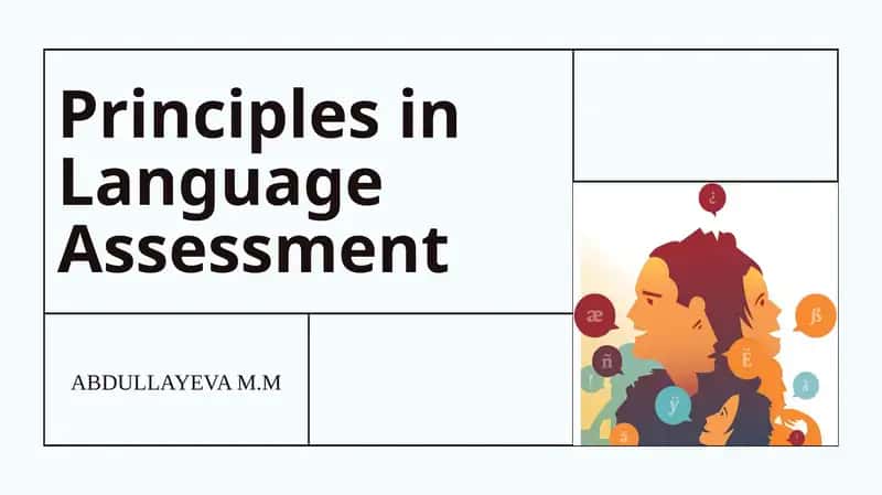 Principles in Language Assessment