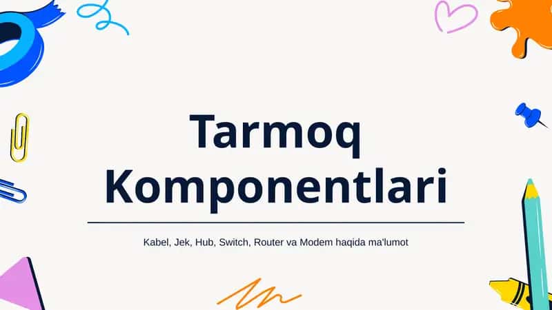 Tarmoq Komponentlari