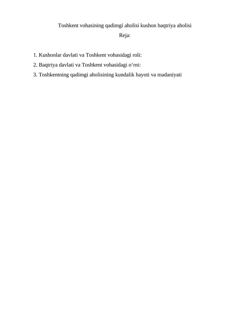 Toshkent vohasining qadimgi aholisi kushon baqtriya aholisi