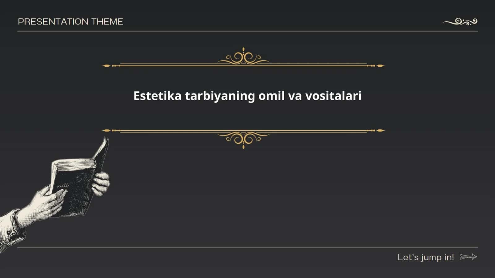 Estetika tarbiyaning omil va vositalari