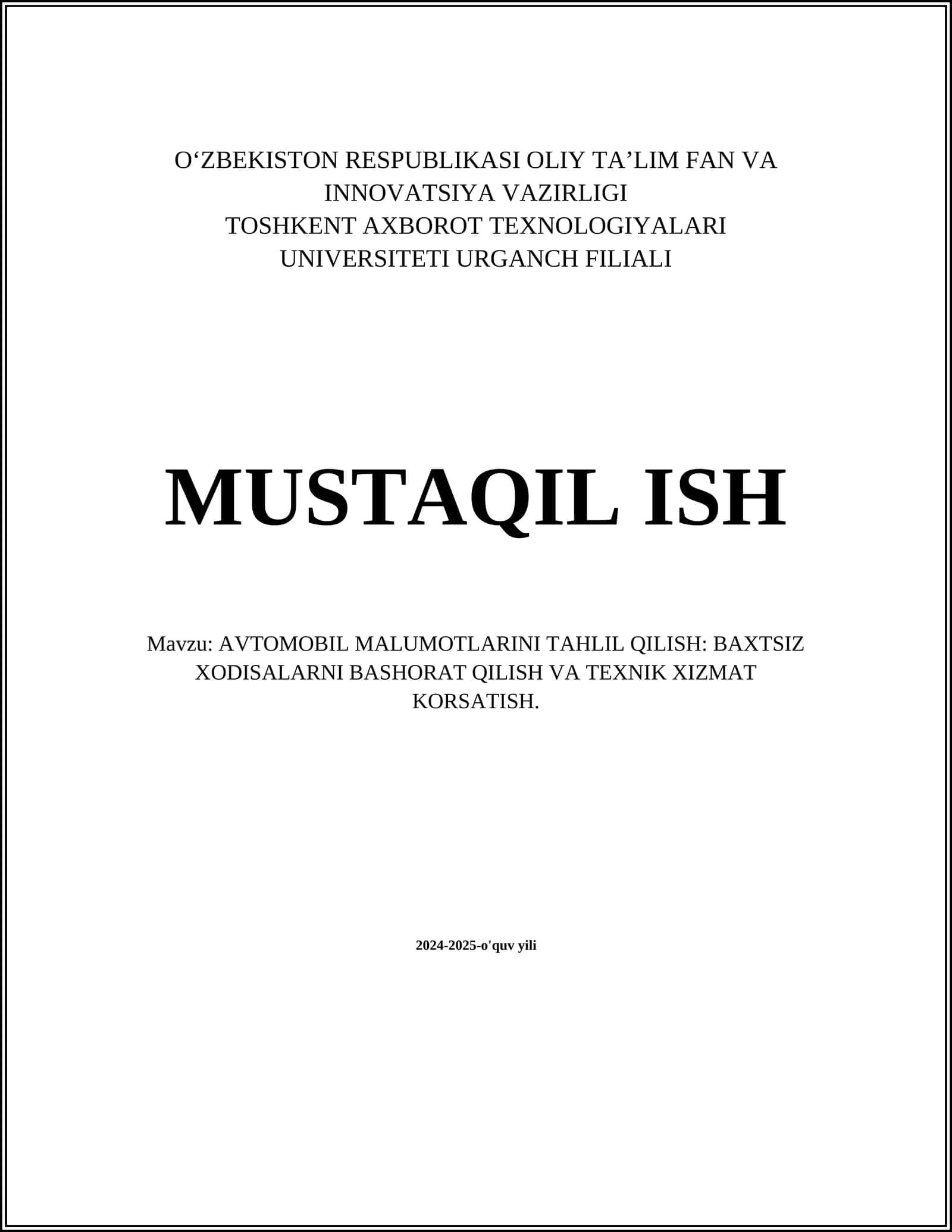 AVTOMOBIL MALUMOTLARINI TAHLIL QILISH: BAXTSIZ XODISALARNI BASHORAT QILISH VA TEXNIK XIZMAT KORSATISH