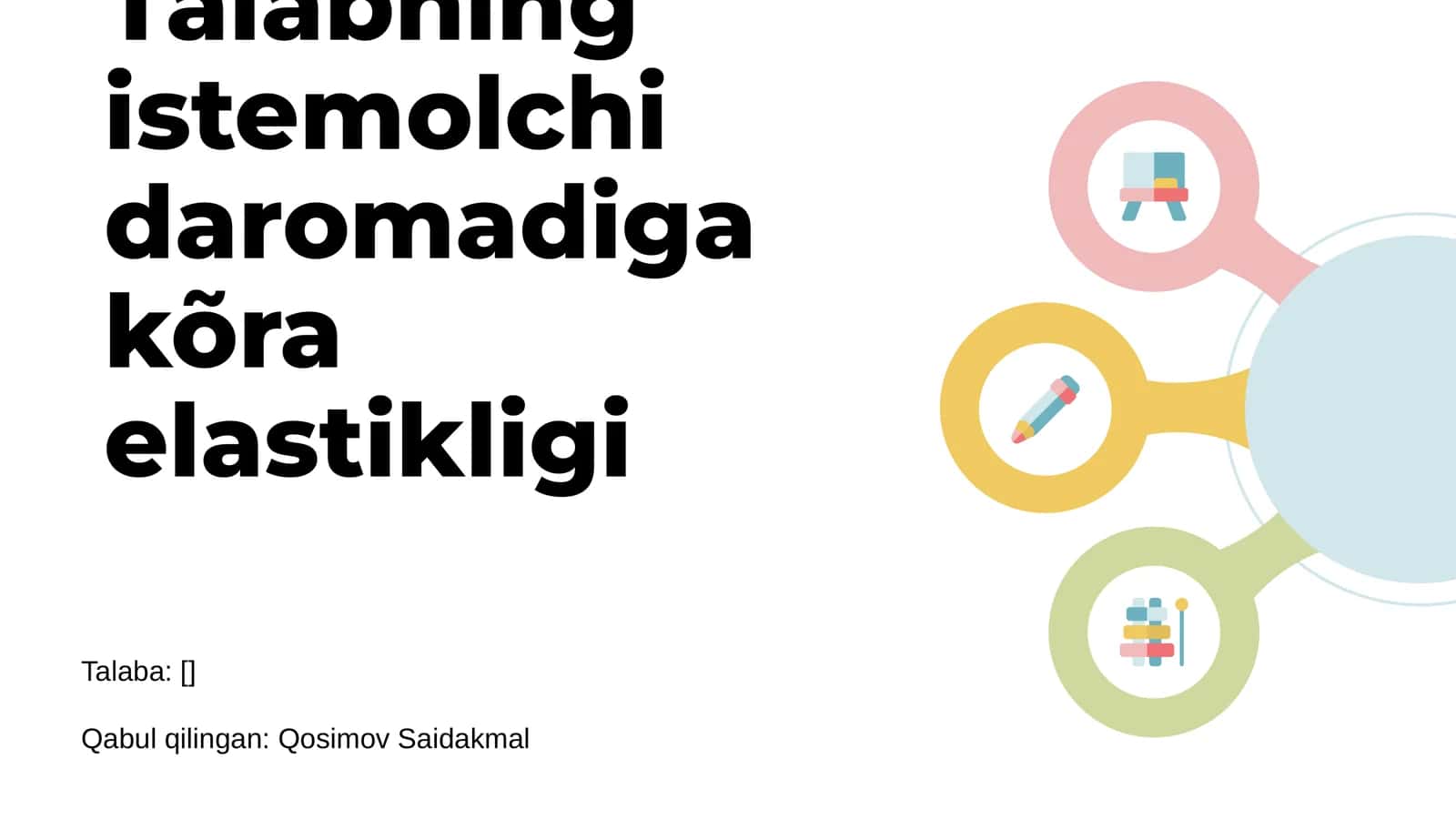 Talabning istemolchi daromadiga kõra elastikligi