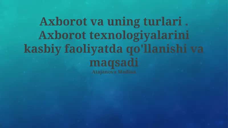 Axborot va uning turlari