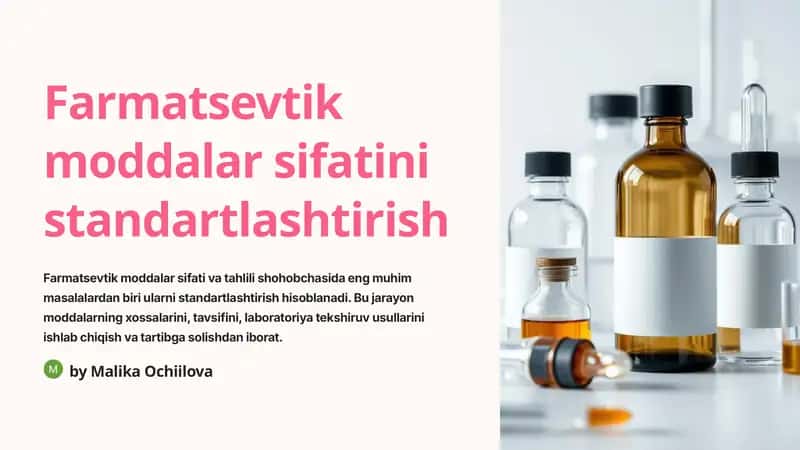 Farmatsevtik moddalar sifatini standartlashtirish