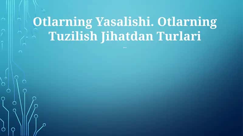 Otlarning Yasalishi