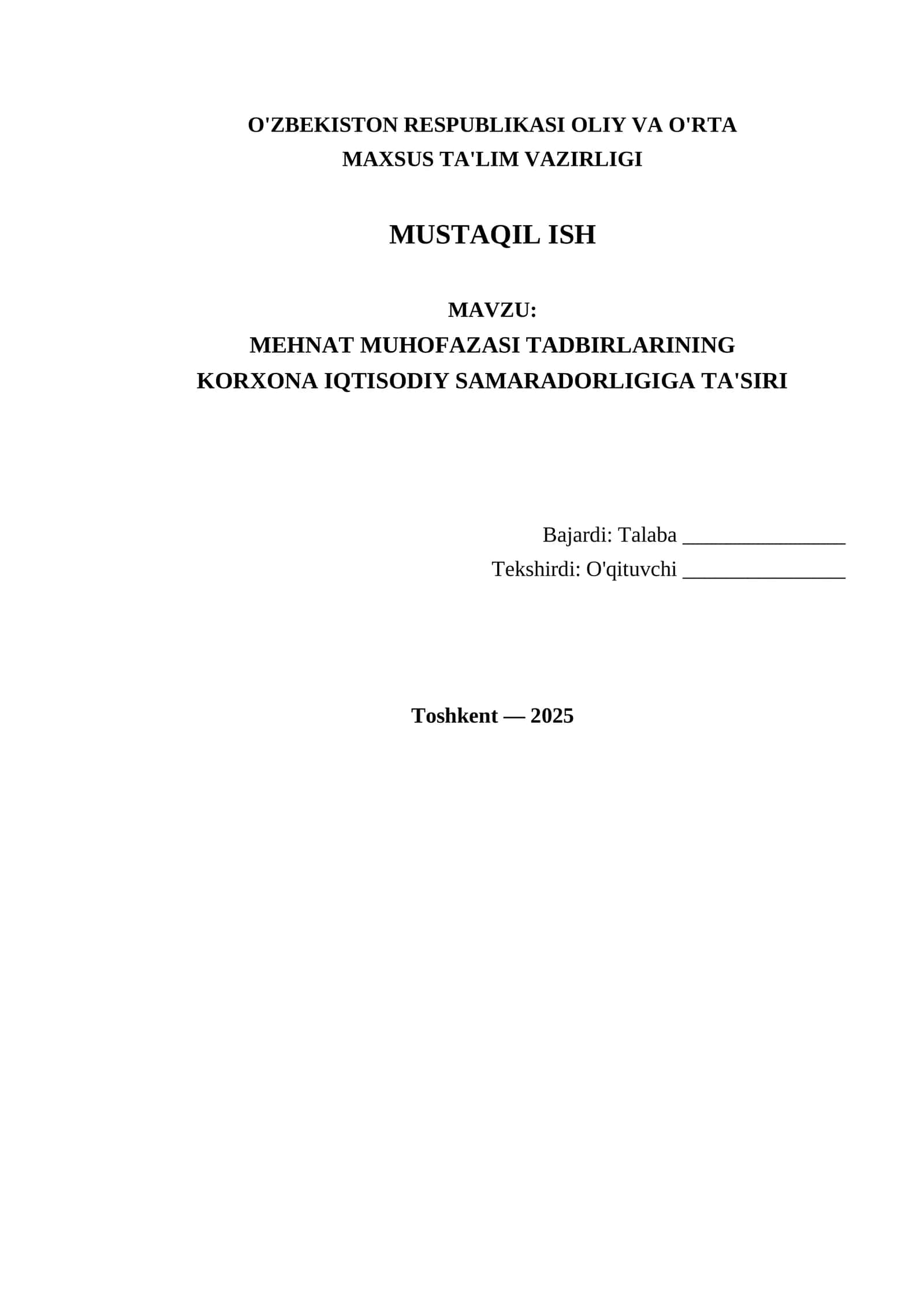 MEHNAT MUHOFAZASI TADBIRLARINING KORXONA IQTISODIY SAMARADORLIGIGA TA'SIRI
