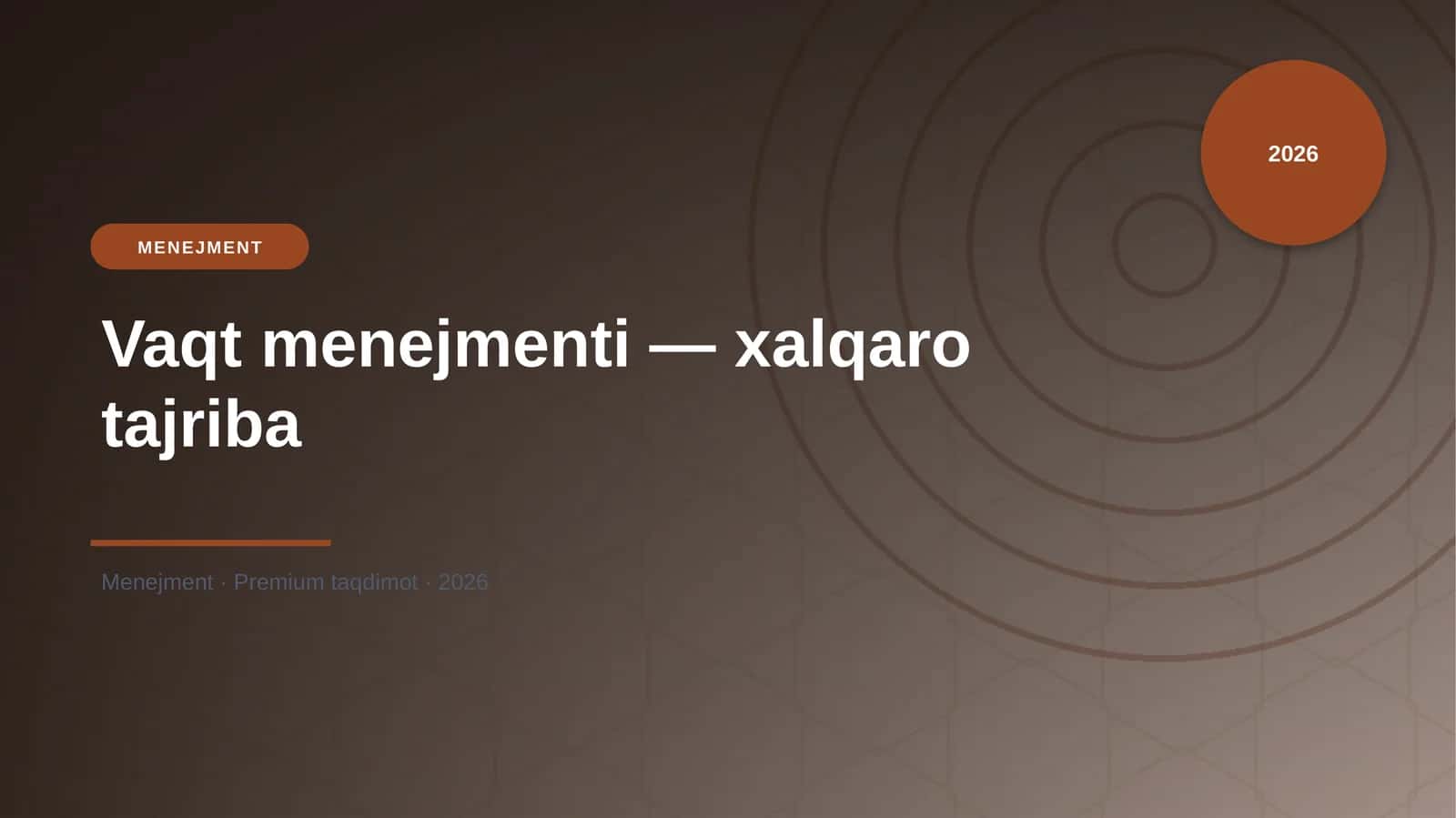 Vaqt menejmenti — xalqaro tajriba