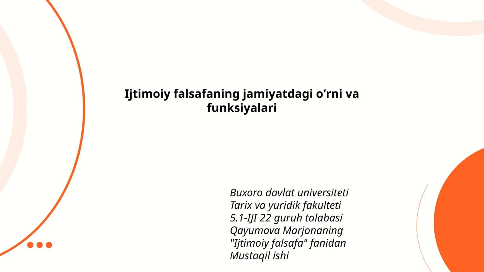 Ijtimoiy falsafaning jamiyatdagi oʻrni va funksiyalari