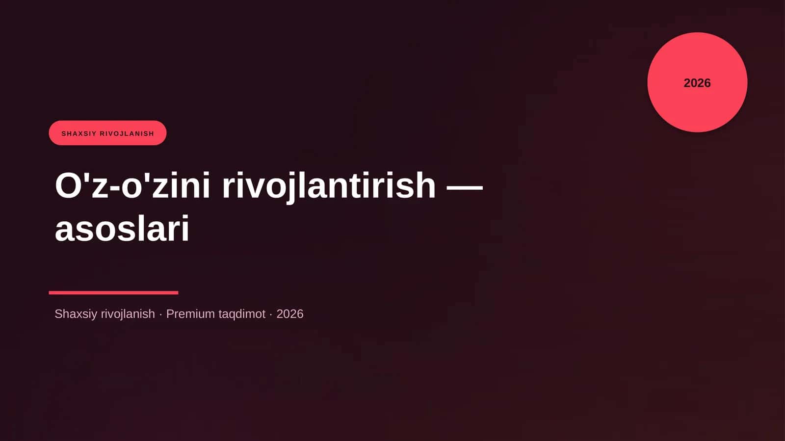 O'z-o'zini rivojlantirish — asoslari