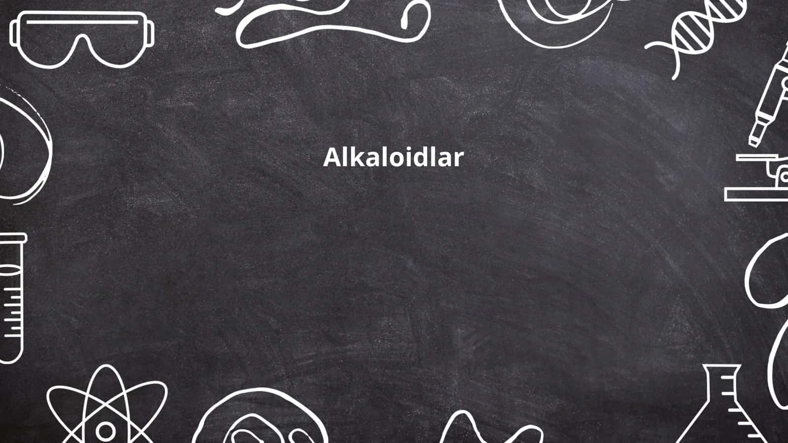 Alkaloidlar
