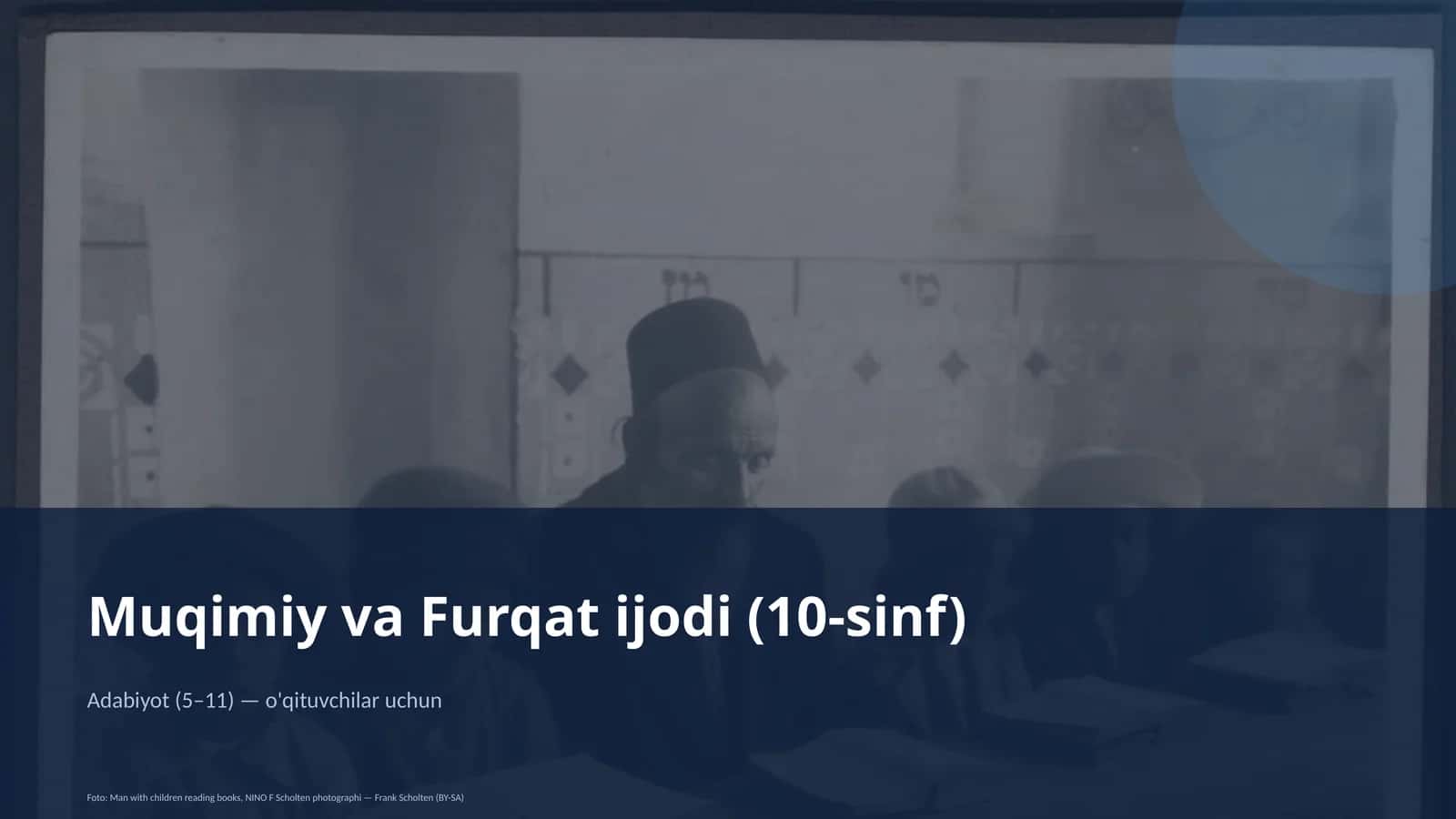 Muqimiy va Furqat ijodi (10-sinf)