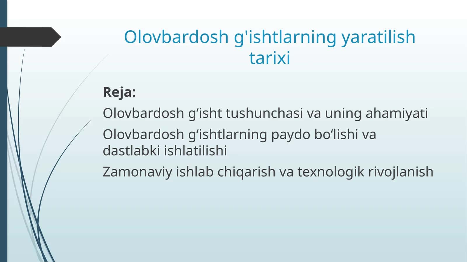 Olovbardoshg'ishtlarning yaratilishi tarixi