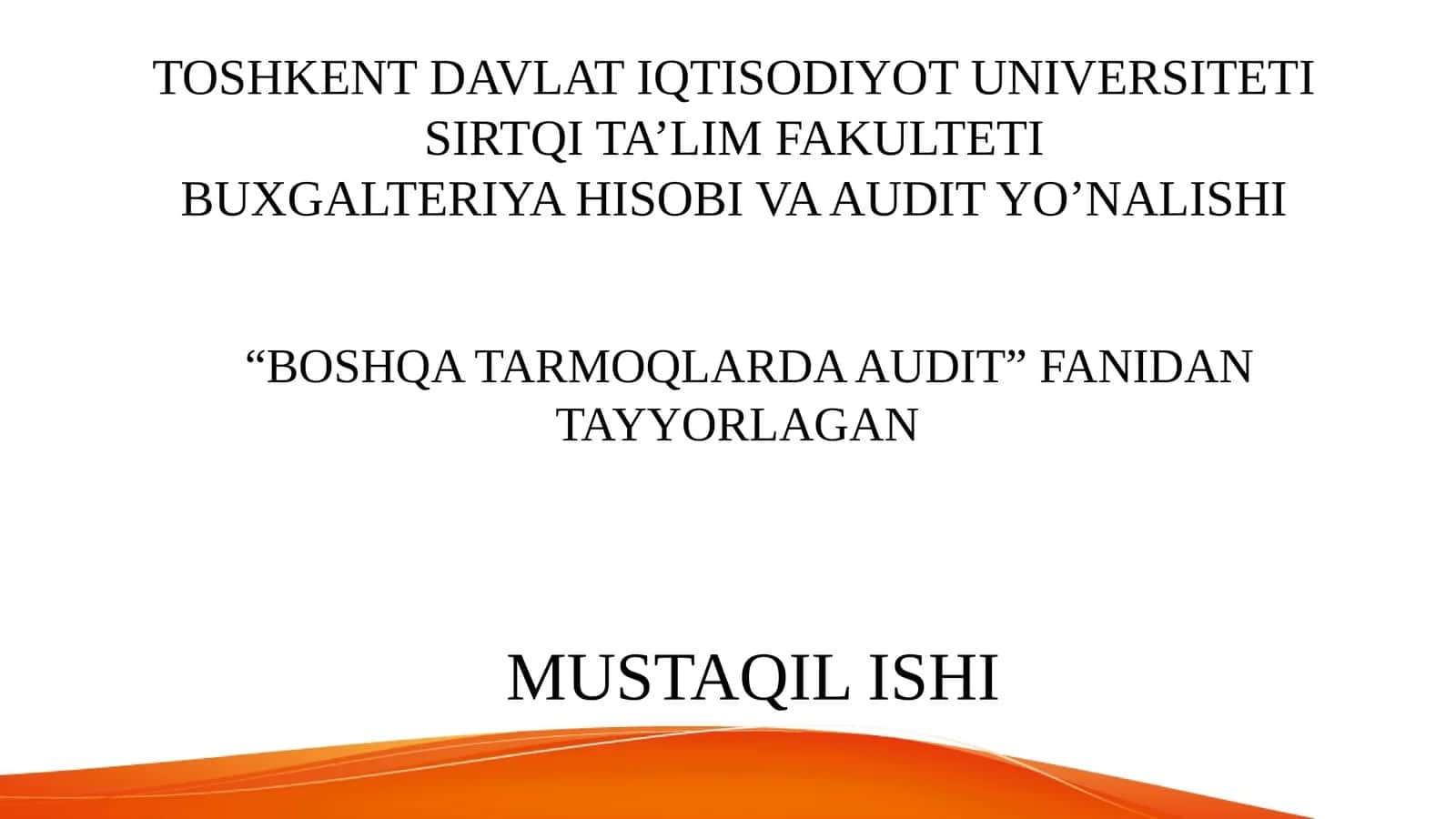 Ulgurji va Chakana Savdo Tashkilotlarida Muomala Xarajatlarini Audit Qilish