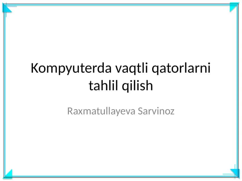 Vaqtli qatorlarni tahlil qilish