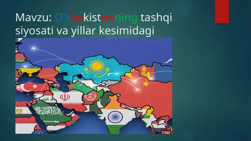 O’zbekistonningtashqi siyosati va yillar kesimidagi o’zgarishlar