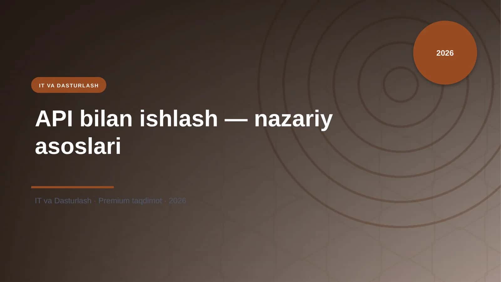 API bilan ishlash — nazariy asoslari