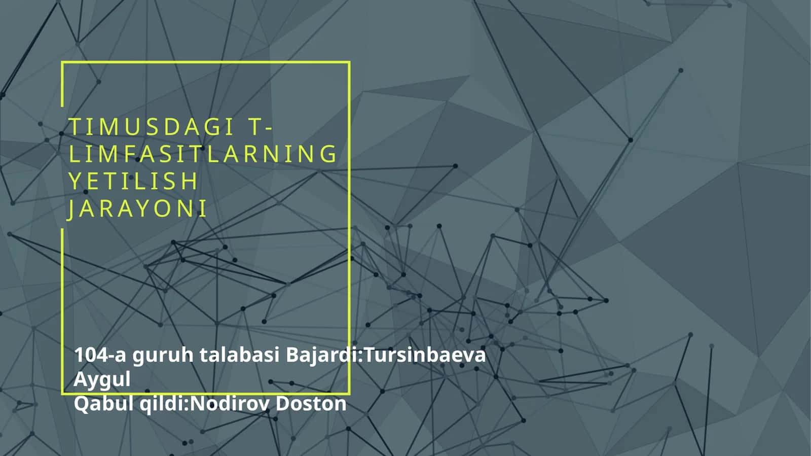 Timusdagi T-limfotsitlarning yetilish jarayoni
