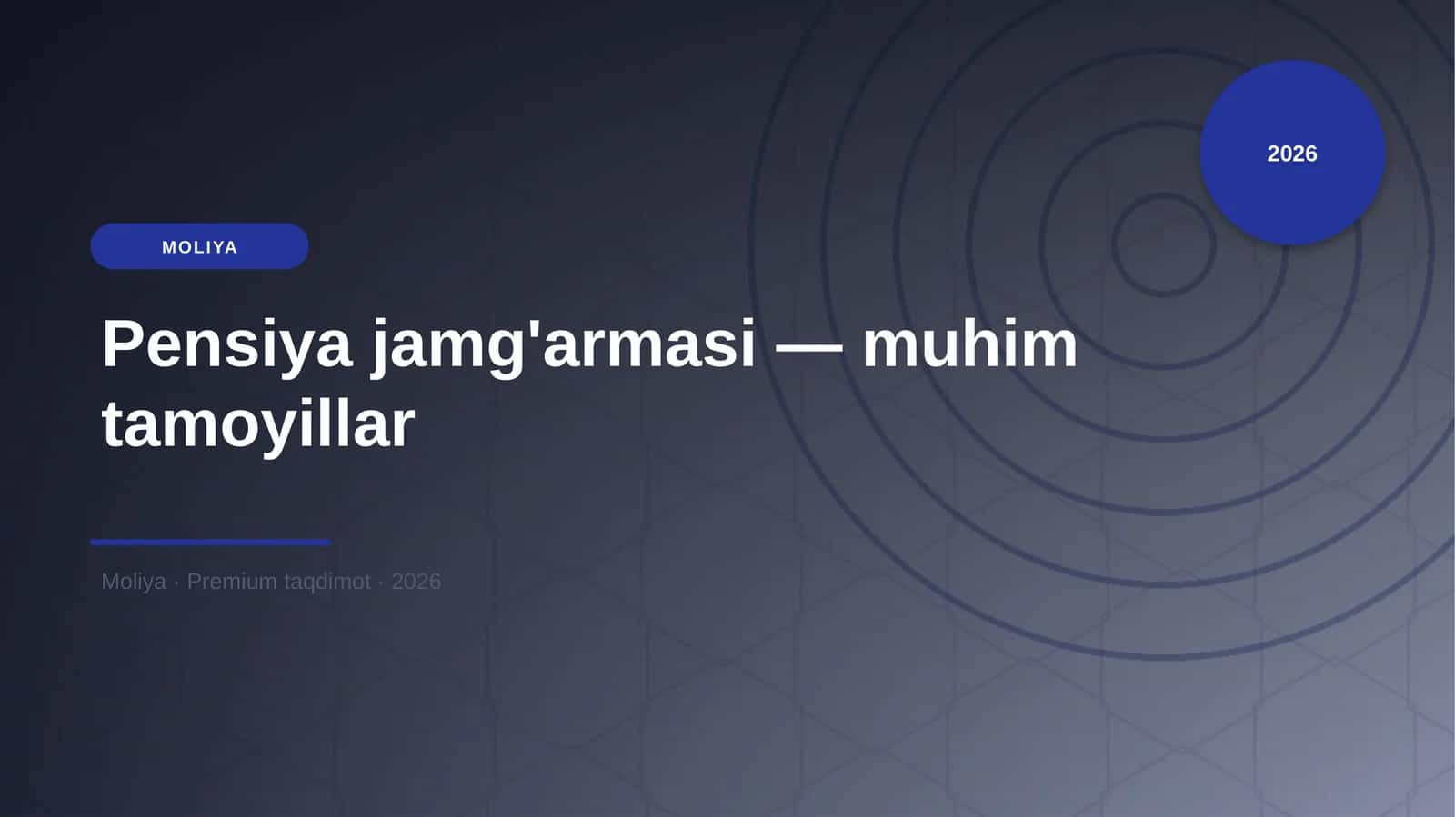 Pensiya jamg'armasi — muhim tamoyillar