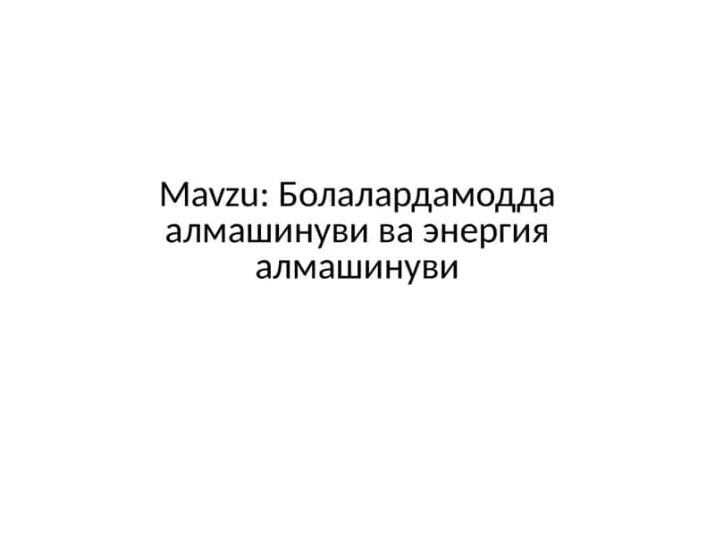 Болалардамодда алмашинуви ва энергия алмашинуви