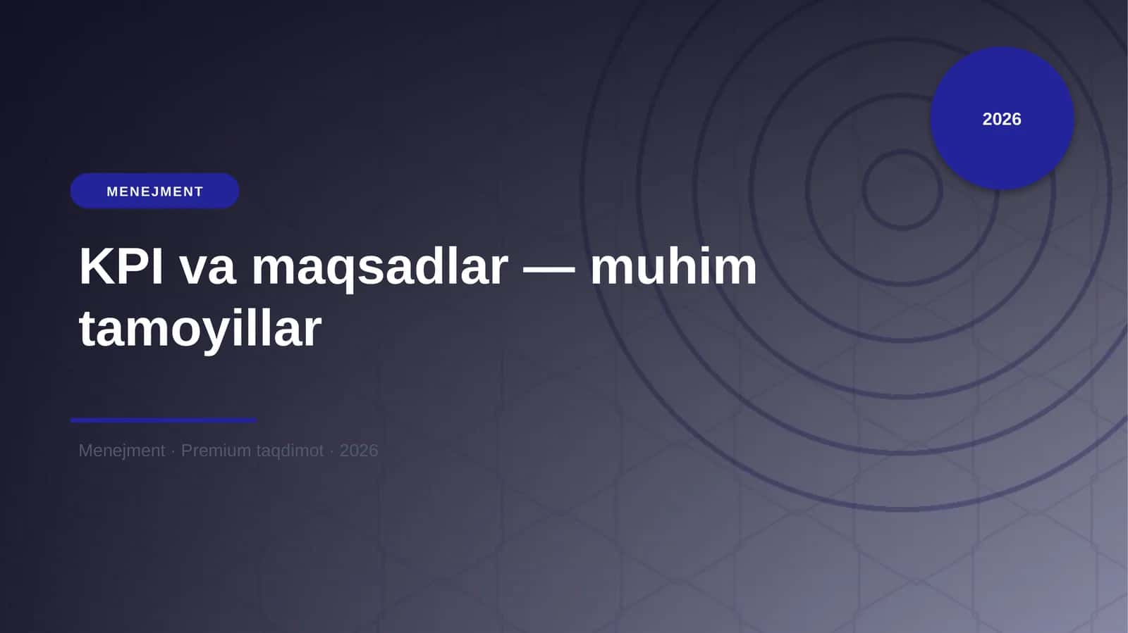 KPI va maqsadlar — muhim tamoyillar