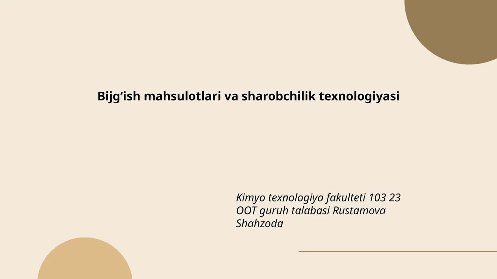 Bijgʻish mahsulotlari va sharobchilik texnologiyasi