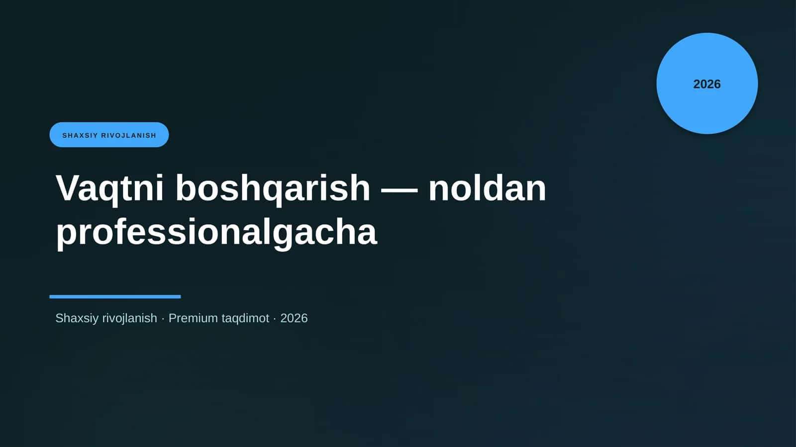 Vaqtni boshqarish — noldan professionalgacha