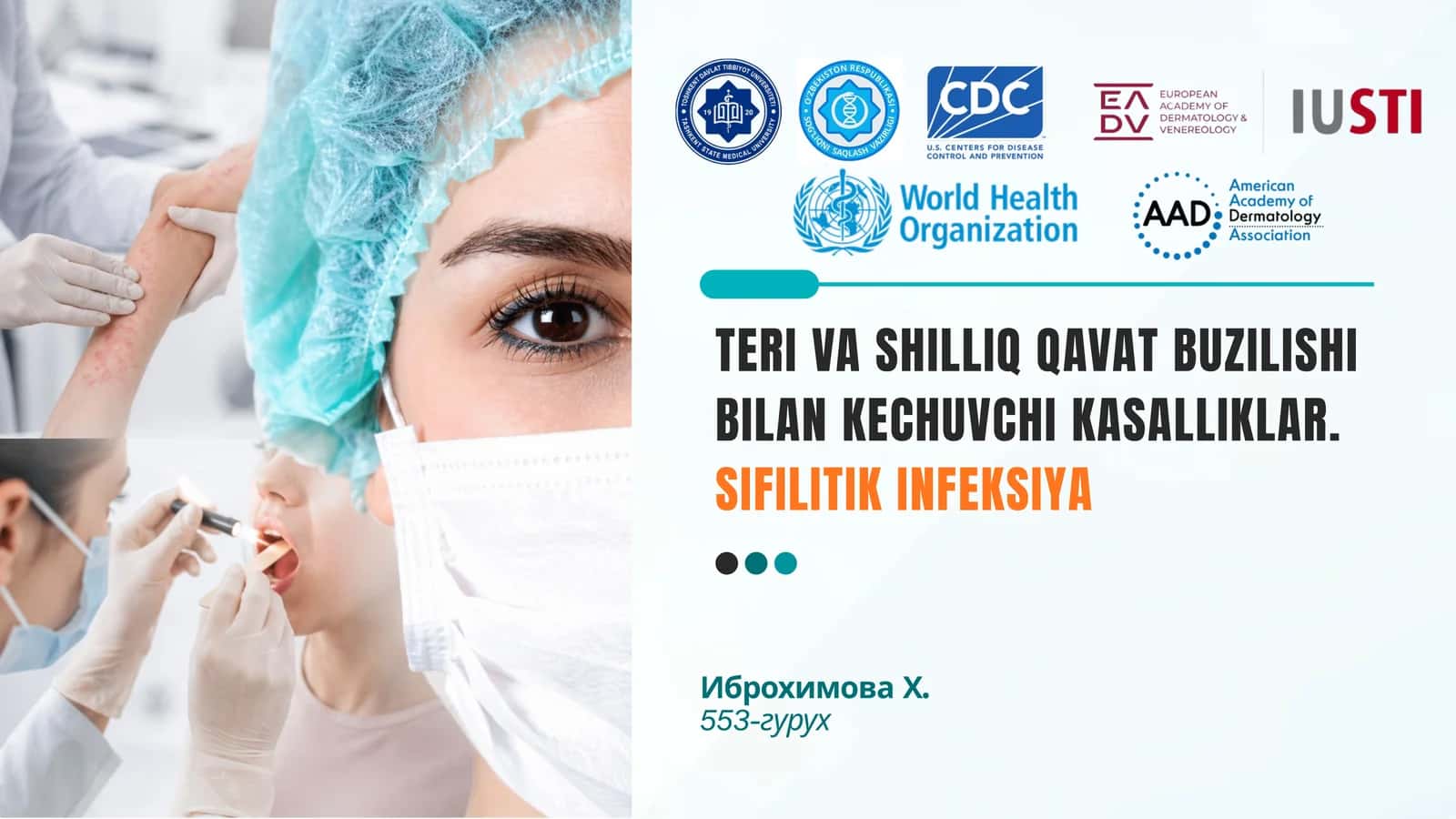 TERI VA SHILLIQ QAVAT BUZILISHI BILAN KECHUVCHI KASALLIKLAR.SIFILITIK INFEKSIYA