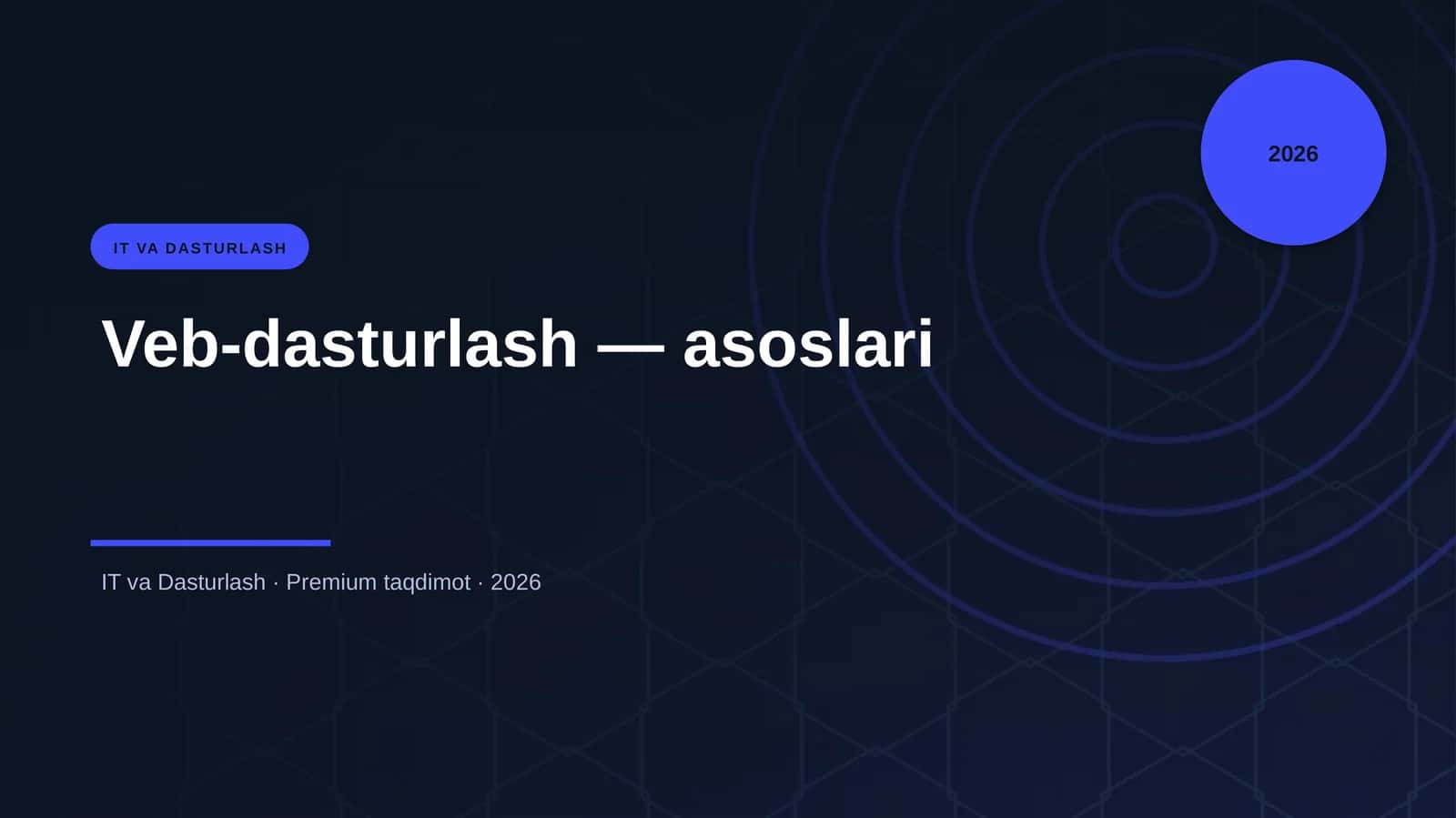 Veb-dasturlash — asoslari