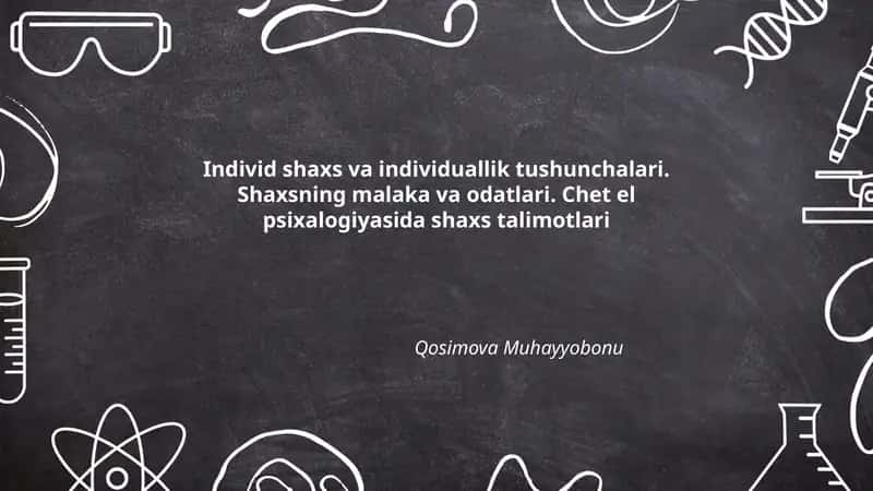 Chet el psixalogiyasida shaxs talimotlari