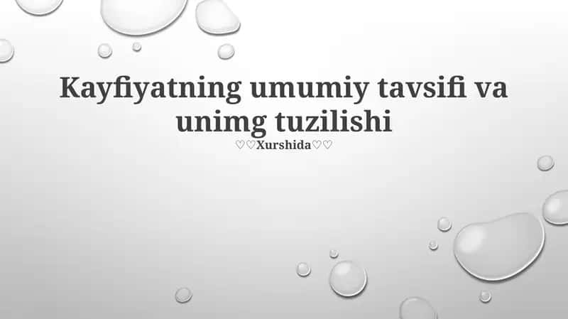 Kayfiyatning umumiy tavsifi va unimg tuzilishi