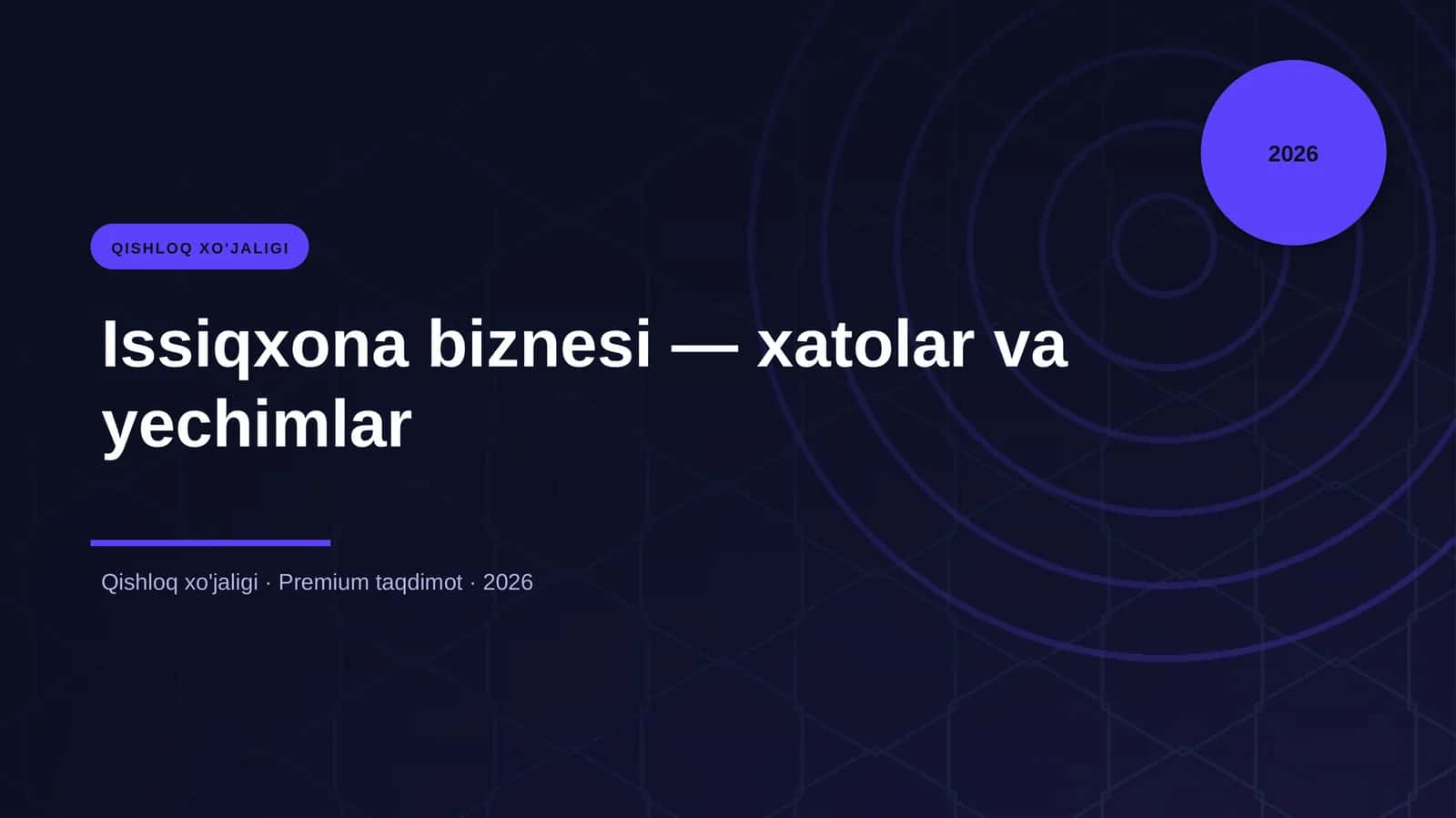 Issiqxona biznesi — xatolar va yechimlar