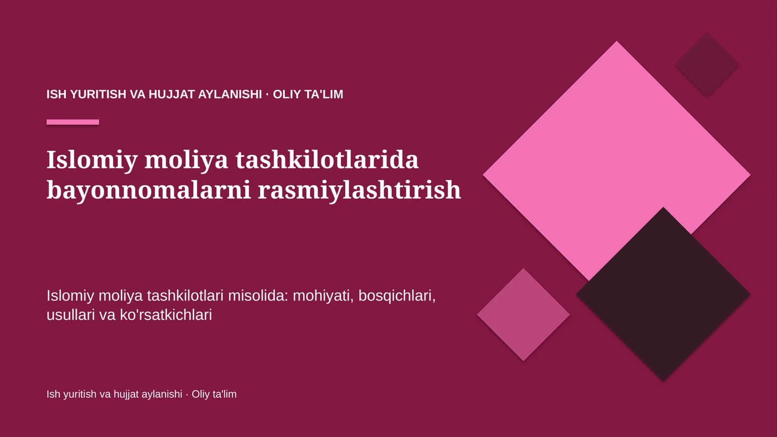 Islomiy moliya tashkilotlarida bayonnomalarni rasmiylashtirish