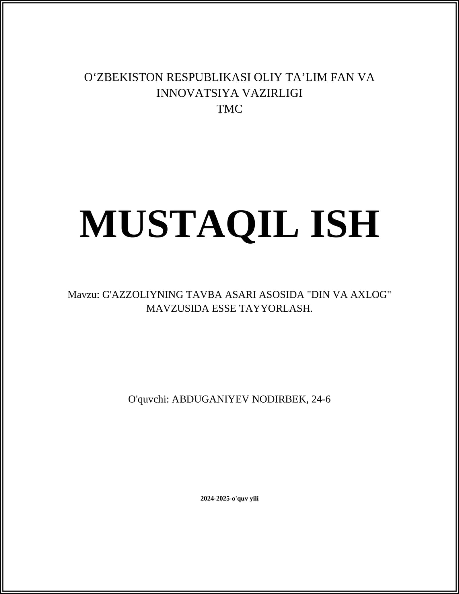G'AZZOLIYNING TAVBA ASARI ASOSIDA "DIN VA AXLOG" MAVZUSIDA ESSE TAYYORLASH