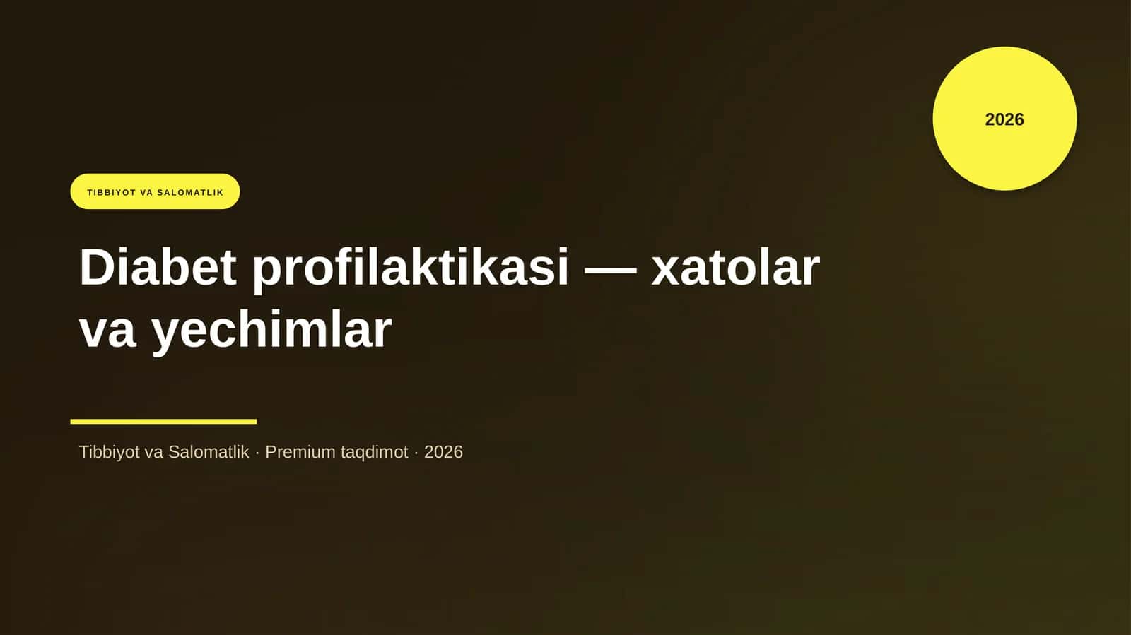Diabet profilaktikasi — xatolar va yechimlar